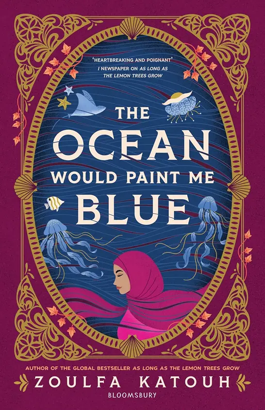 The Ocean Would Paint Me Blue (From the author Of as Long as the Lemon Trees Grow)