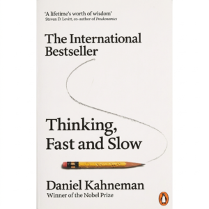Thinking, Fast and Slow