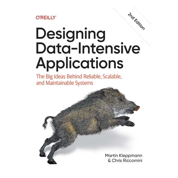 Designing Data-Intensive Applications 2nd Edition by Martin Kleppmann