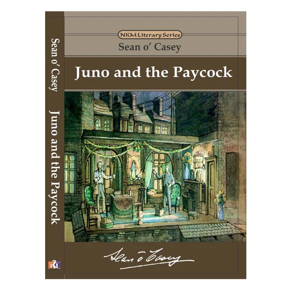 Juno and the Paycock by Sean O’Casey