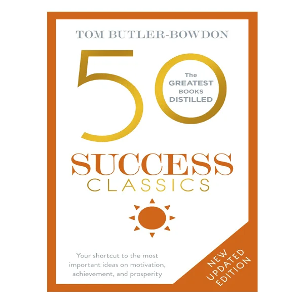 50 Success Classics by Tom Butler-Bowdon